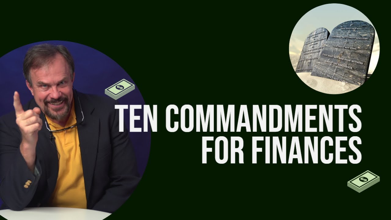 Ten Commandments For Finances - Covenant Financial Ministries